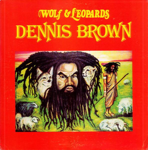 Dennis Brown - Wolf & Leopards (1977)