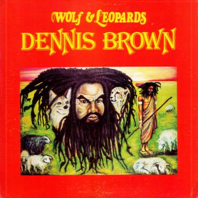 Dennis Brown - Wolf & Leopards (1977)