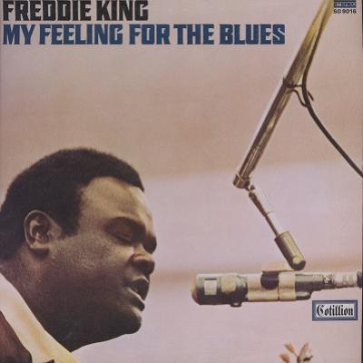 Freddie King - My Feeling For The Blues (1970)