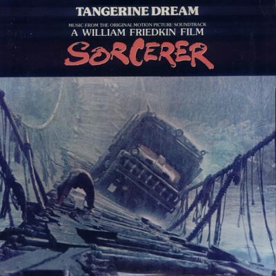 Tangerine Dream - Sorcerer (Music From The Original Motion Picture Soundtrack) (1977)