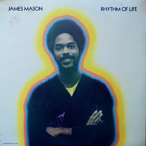James Mason - Rhythm Of Life (1977)