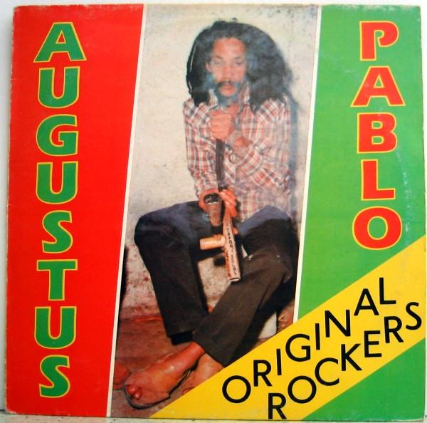 Augustus Pablo - Original Rockers (1979)