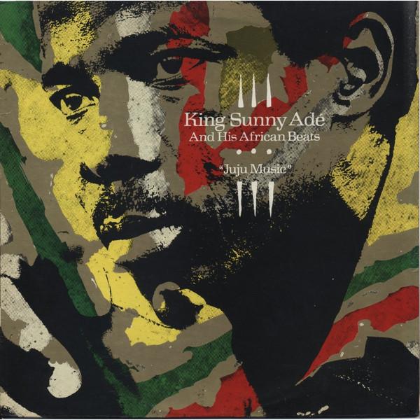 King Sunny Ade & His African Beats - Juju Music (1982)
