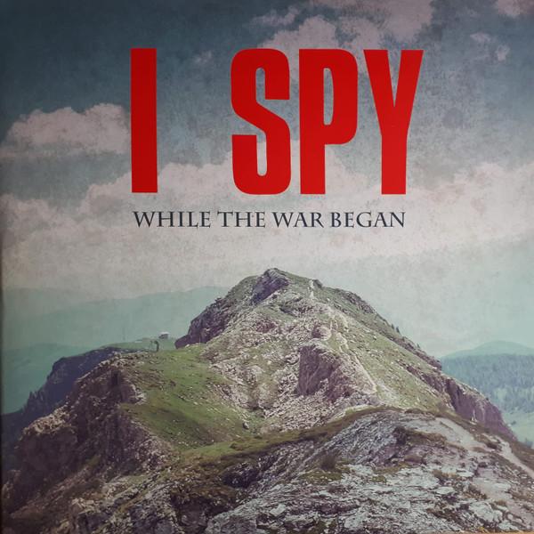 I Spy - While The War Began (2023)
