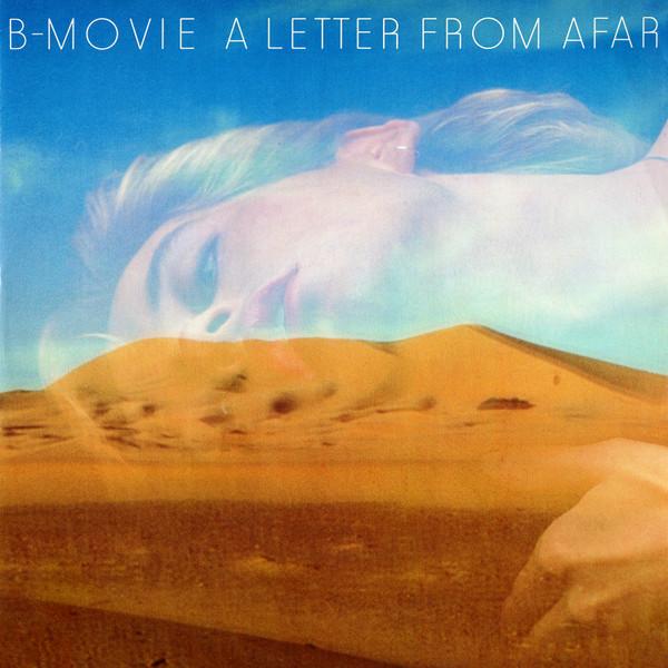 B-Movie - A Letter From Afar (1984)