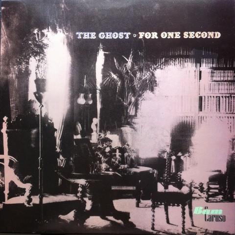 The Ghost - For One Second (1970)