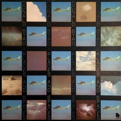 Donald Byrd - Places And Spaces (1975)