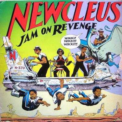 Newcleus - Jam On Revenge (1984)