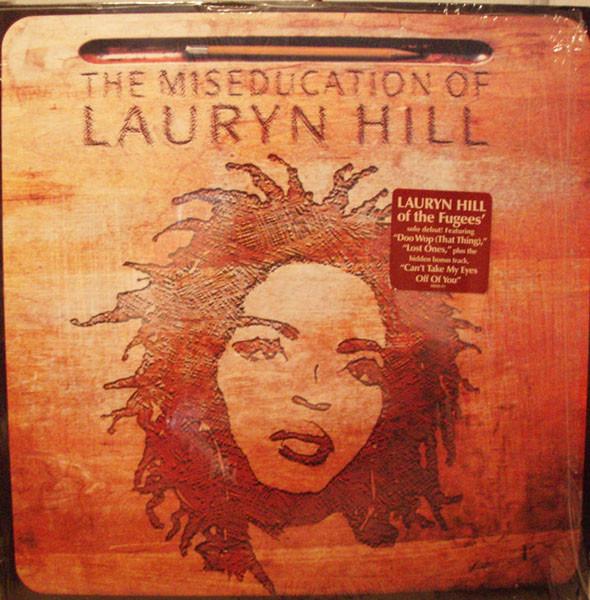 Lauryn Hill - The Miseducation Of Lauryn Hill (1998)