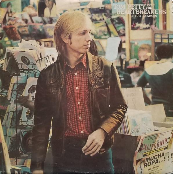Tom Petty And The Heartbreakers - Hard Promises (1981)