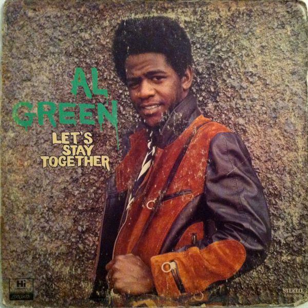 Al Green - Let's Stay Together (1972)