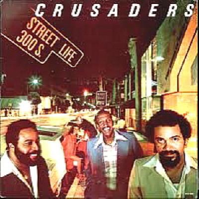 Crusaders - Street Life (1979)