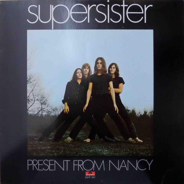 Supersister - Present From Nancy (1970)