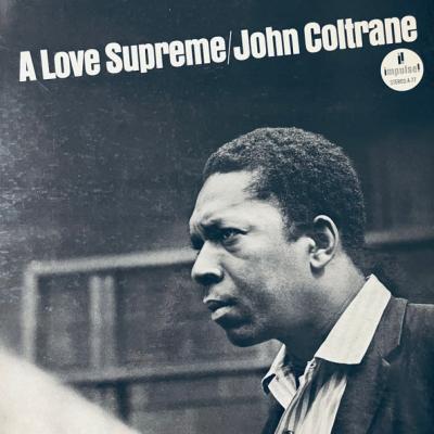 John Coltrane - A Love Supreme (1965)