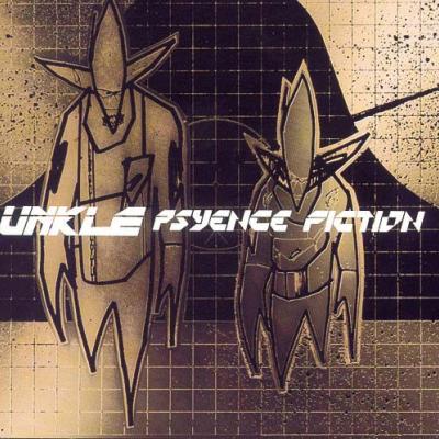 UNKLE - Psyence Fiction (1998)