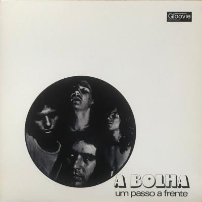 A Bolha - Um Passo A Frente (1973)