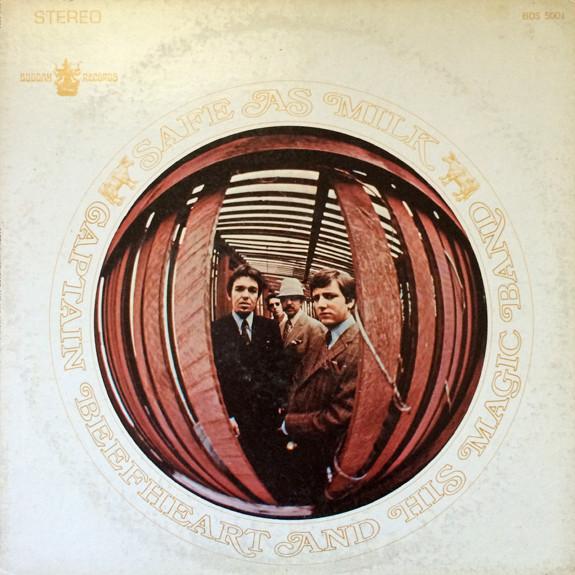 Captain Beefheart And His Magic Band - Safe As Milk (1967)