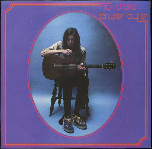 Nick Drake - Bryter Layter (1971)