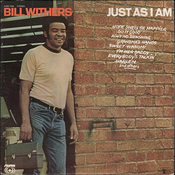 Bill Withers - Just As I Am (1971)