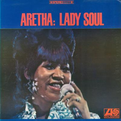 Aretha Franklin - Lady Soul (1968)