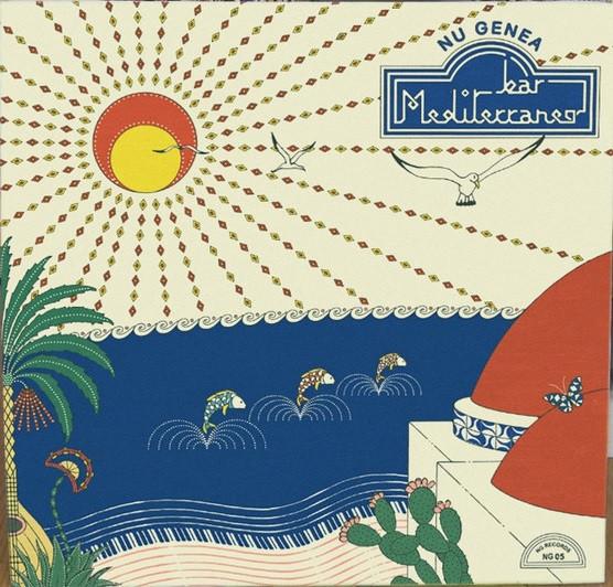 Nu Genea - Bar Mediterraneo (2022)