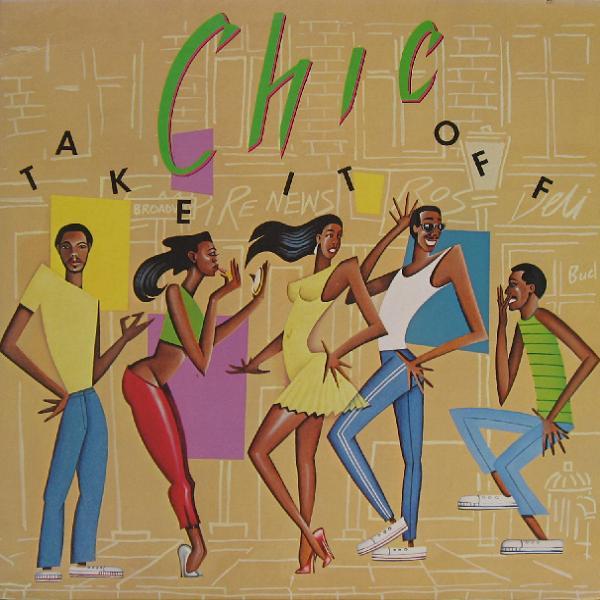 Chic - Take It Off (1981)