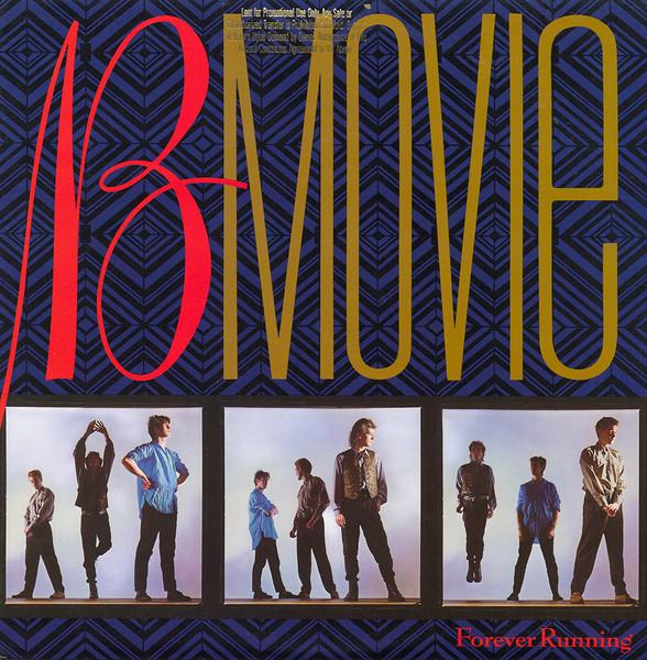 B-Movie - Forever Running (1985)