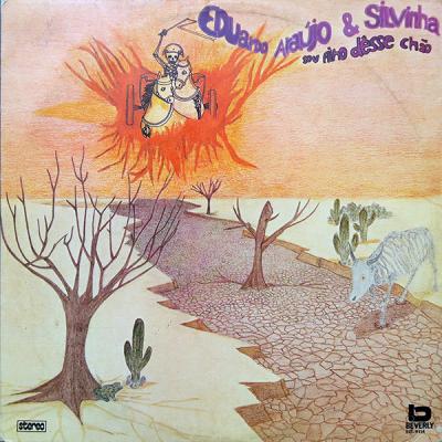 Eduardo Araújo & Silvinha - Sou Filho Dêsse Chão (1976)
