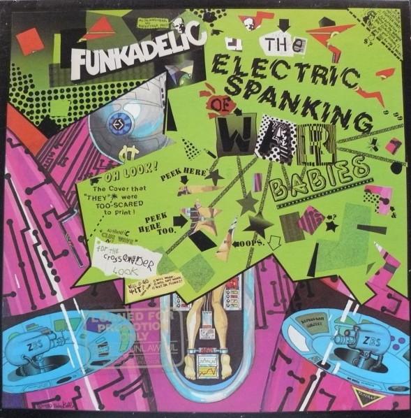 Funkadelic - The Electric Spanking Of War Babies (1981)