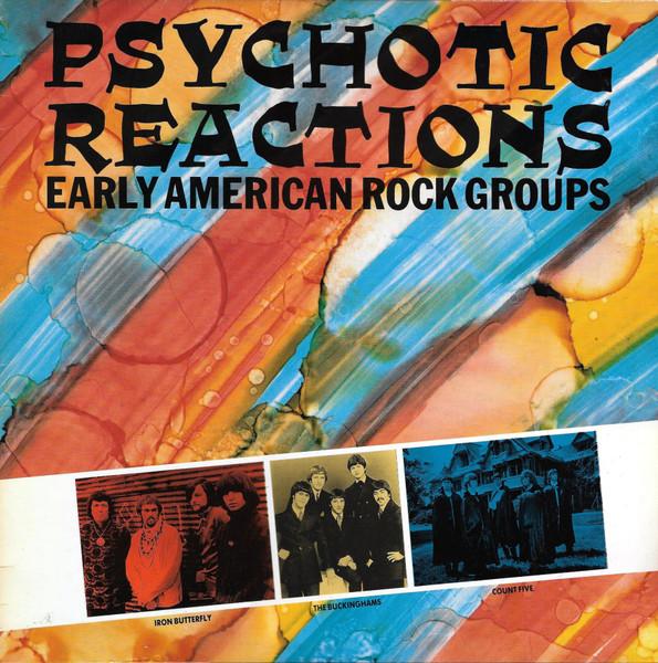Various - Psychotic Reactions - Early American Rock Groups (1986)