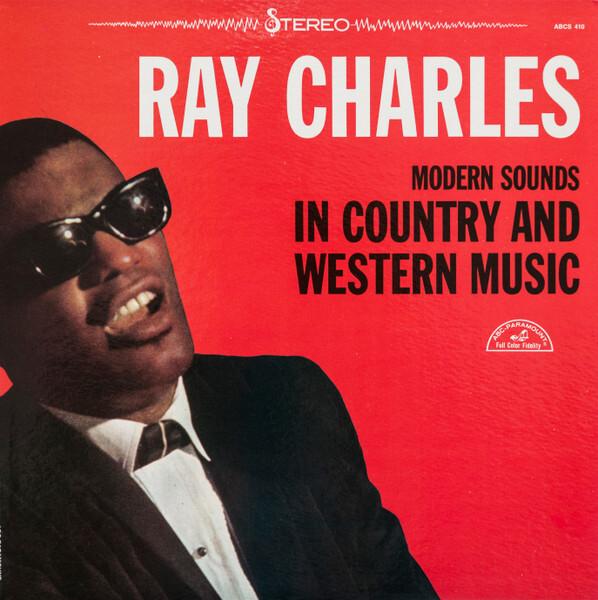 Ray Charles - Modern Sounds In Country And Western Music (1962)