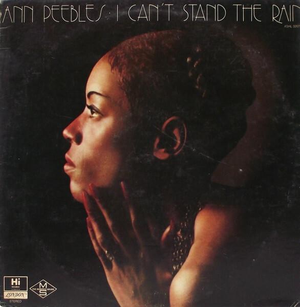 Ann Peebles - I Can't Stand The Rain (1974)
