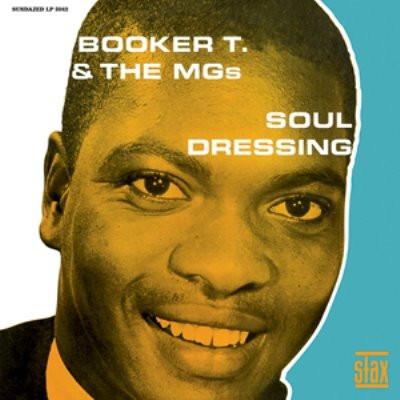 Booker T. & The MGs - Soul Dressing (1965)