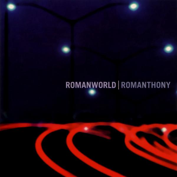 Romanthony - Romanworld (1997)