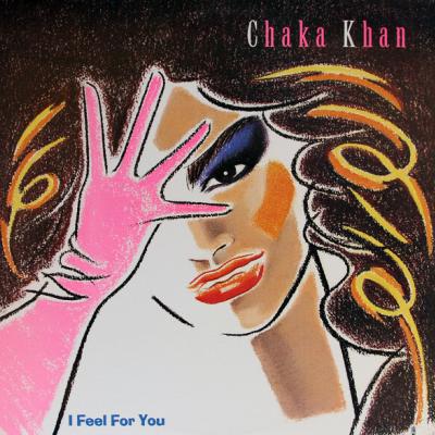 Chaka Khan - I Feel For You (1984)