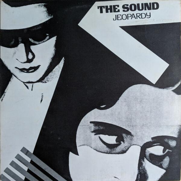The Sound - Jeopardy (1980)