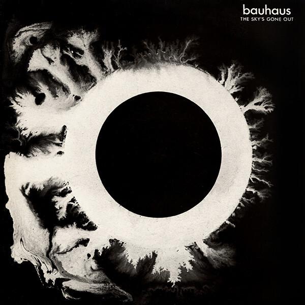 Bauhaus - The Sky's Gone Out (1982)