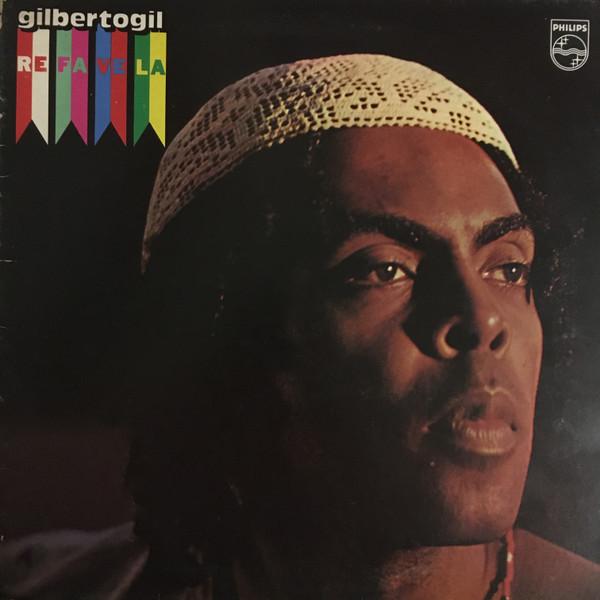 Gilberto Gil - Refavela (1977)