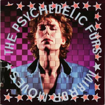 The Psychedelic Furs - Mirror Moves (1984)