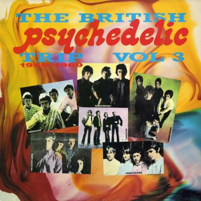 Various - The British Psychedelic Trip Vol. 3 1966-1969 (1987)