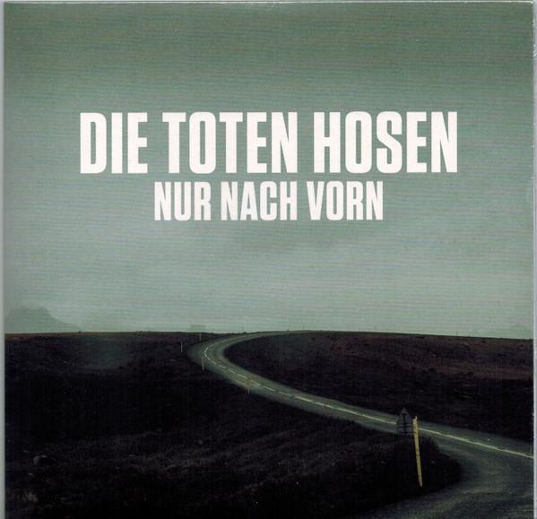 Die Toten Hosen - Nur Nach Vorn (2026)