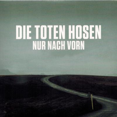 Die Toten Hosen - Nur Nach Vorn (2026)