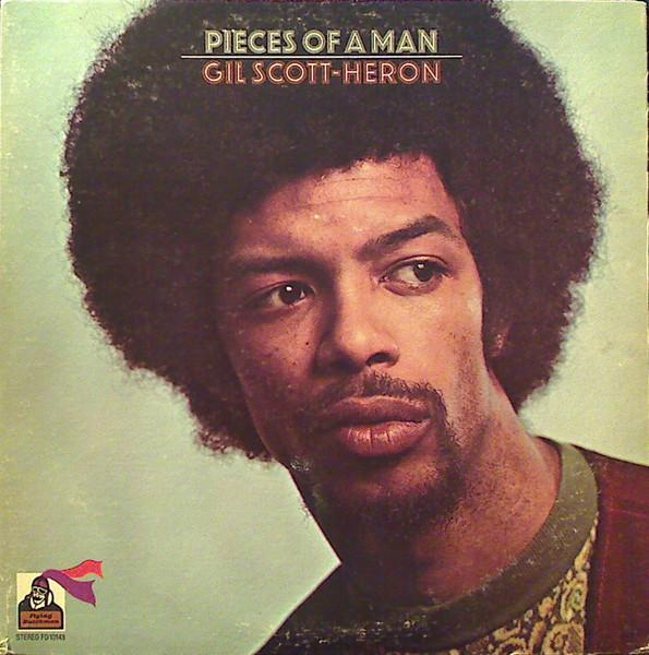 Gil Scott-Heron - Pieces Of A Man (1971)