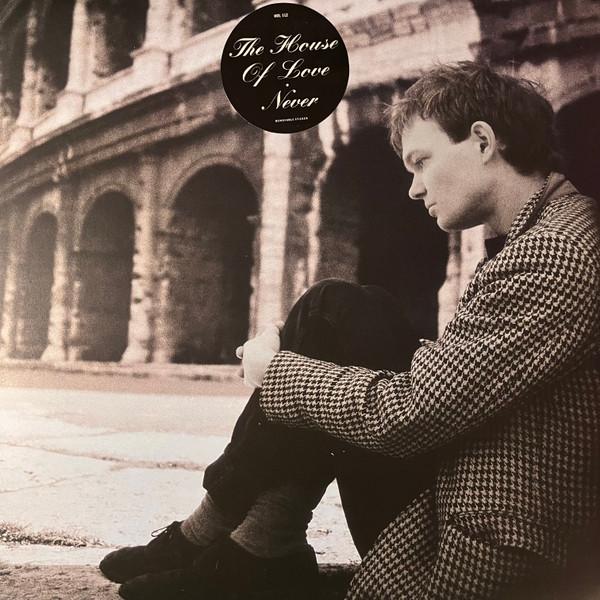 The House Of Love - Never (1989)