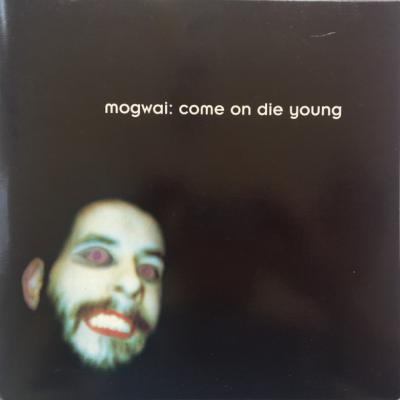 Mogwai - Come On Die Young (1999)