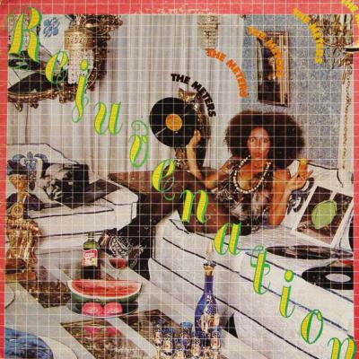 The Meters - Rejuvenation (1974)