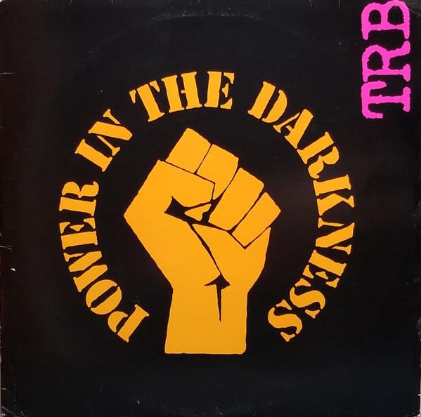 TRB - Power In The Darkness (1978)