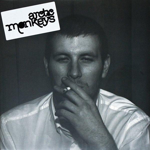 Arctic Monkeys - Whatever People Say I Am, That's What I'm Not (2006)