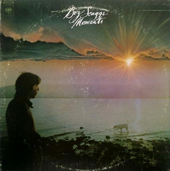 Boz Scaggs - Moments (1971)