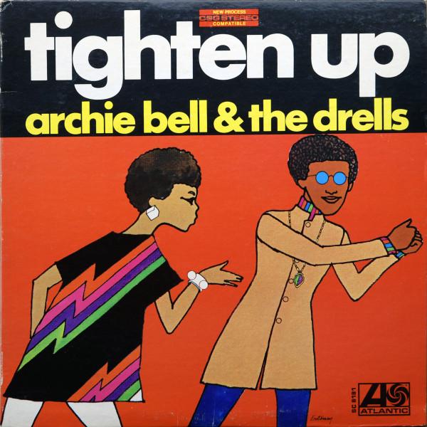 Archie Bell & The Drells - Tighten Up (1968)